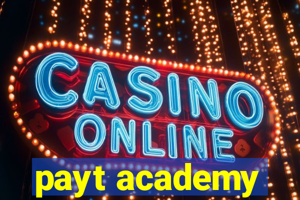 payt academy